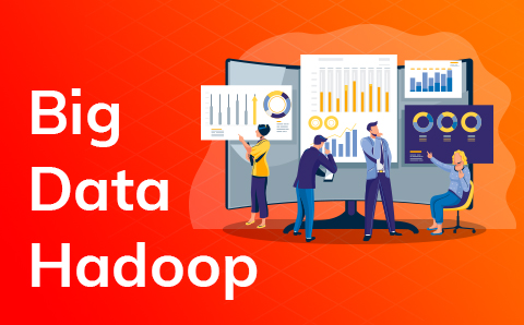 Big Data Hadoop